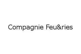 Compagnie Feu&ries
